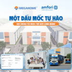 MEGAHOME CHÍNH THỨC ĐẠT CHỨNG NHẬN BSCI – KHẲNG ĐỊNH VỊ THẾ THƯƠNG HIỆU VIỆT TRÊN THỊ TRƯỜNG QUỐC TẾ